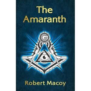 The Amaranth Paperback -- Robert Macoy